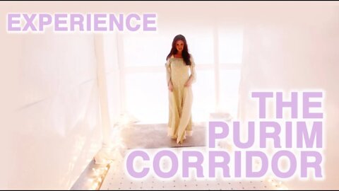Purim | The TRUE Purim | Practice Coming Before The King | Purim Corridor | MOVING!