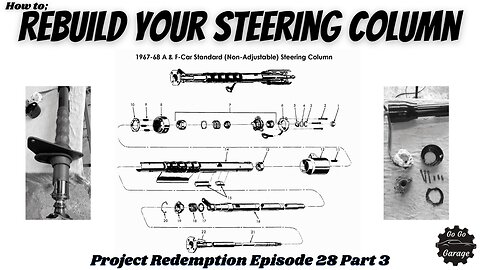 How to reassemble the steering column on a 1967 Chevy Camaro for Beginners