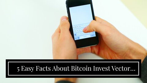 5 Easy Facts About Bitcoin Invest Vector Images (over 34,000) Described