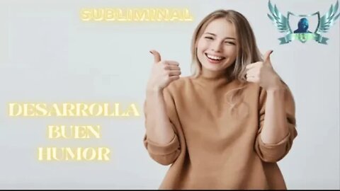 Estar de Buen Humor - Audio Subliminal 2020