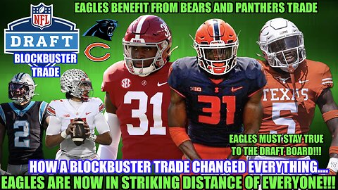 💥BLOCKBUSTER!!! Eagles Are Now In STRIKING DISTANCE OF EVERYONE | Bears-Panthers Trade HUGE IMPACT