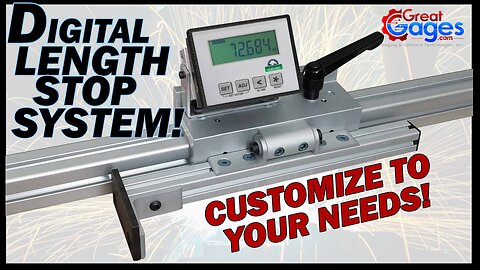 Digital Length Stop System; Customizable To Fit Your Needs!