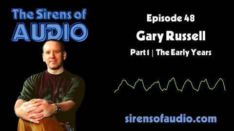 GARY RUSSELL Part 1 - The Early Years // Doctor Who : The Sirens of Audio Episode 48