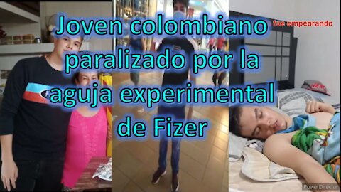 Joven colombiano postrado en cama por la aguja experimental de Fizer