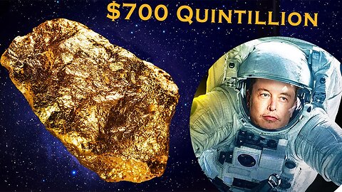 Elon Musk's Plan To Mine A $700 Quintillion Asteroid