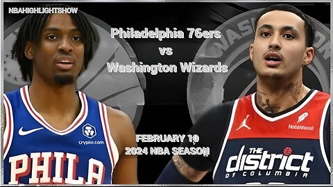 Philadelphia 76ers vs Washington Wizards Full Game Highlights | Feb 10 | 2024 NBA Season