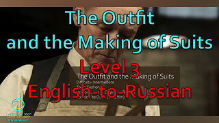 The Outfit and the Making of Suits: Level 3 - English-to-Russian