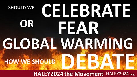 Should We Celebrate or Fear Global Warming?