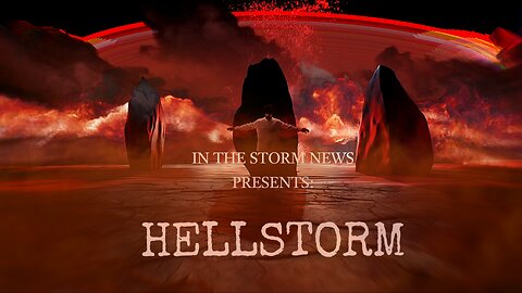 In The Storm News presents 'Hellstorm' 12/17