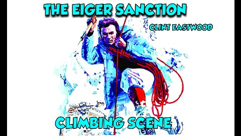 Eiger Sanction 1975 - Rock Climbing Scene - Clint Eastwood & George Kennedy Monument Valley Arizona