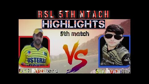 RSL Ramzan Super League 5th Match || Usterzai Fighters VS Shahu Zalmi Highlights #cricketmela #AK-47