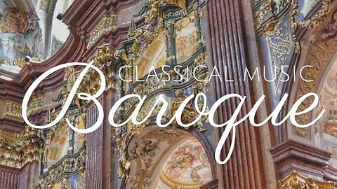 Baroque Music Compilation To Raise Our Spirits