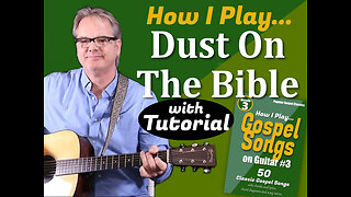 How I Play "Dust On The Bible" on Guitar - with Tutorial