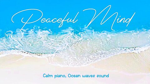 Relaxing Music with Ocean Waves: Beautiful Piano, Sleep Music, Stress Relief, Wave Sounds