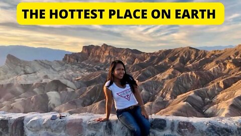 (Death Valley National Park )THE HOTTEST PLACES ON EARTH