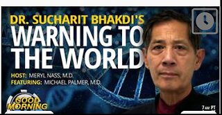Dr. Sucharit Bhakdi's Warning to the World