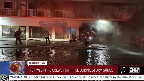 Key West fire crews had to fight a fire during the storm surge.