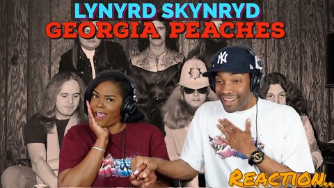 First Time Hearing Lynyrd Skynryd - “Georgia Peaches” Reaction | Asia and BJ