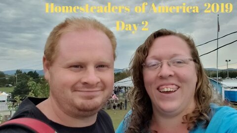 Homesteaders of America - 2019 Day 2