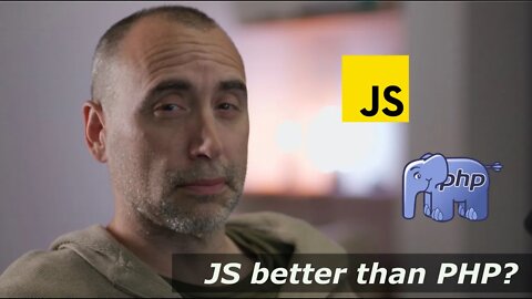 Javascript is better than PHP?