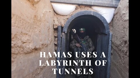 How Hamas Uses a Labyrinth of Tunnels Beneath the Gaza Strip