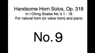 Richard Burdick's Handsome Horn Solos No. 9, Op. 318 No. 9 for horn & piano