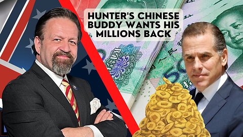 Hunter's Chinese buddy wants his millions back. John Solomon with Sebastian Gorka on AMERICA First