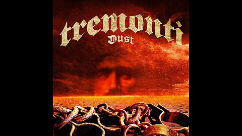 Tremonti - Dust