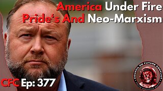 Council on Future Conflict Episode 377: America Under Fire, Pride and Neo-Marxism