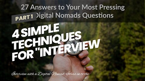 4 Simple Techniques For "Interview with a Digital Nomad: Insights into the Remote Working Life"