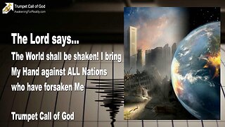 Jan 10, 2010 🎺 2 Days before the Earthquake in Haiti... The Lord says... The World shall be shaken