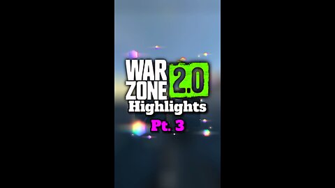 Warzone 2 Highlights Pt. 3!