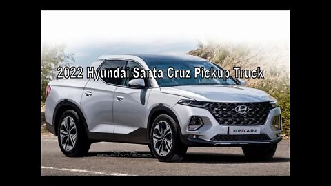 2022 Hyundai Santa Cruz Pickup Truck