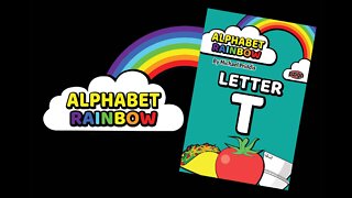 Alphabet Rainbow - Letter T