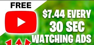 Earn $7.44 Every 30 Seconds WATCHING ADS (Make Money Online)