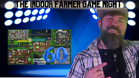The Indoor Farmer Game Night ep60! It's A Gameshow, Let's Play!