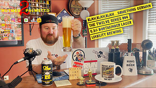Blah, Blah, Blah...Something German: The Twelve No. 004 by Liability Brewing Company