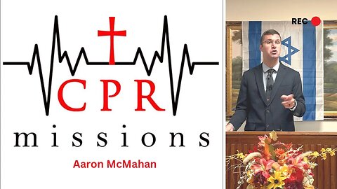 Aaron McMahan - “Presenting CPR Missions”
