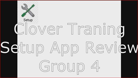 CLOVER SET UP APP REVIEW