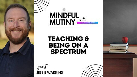 Healing Autism with Psychedelics w/Jessie Wadkins | Mindful Mutiny #podcast