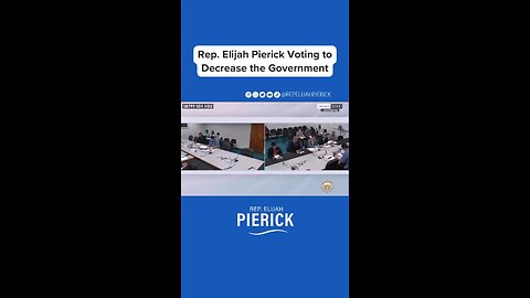 Rep. Elijah Pierick Voting to decrease the government