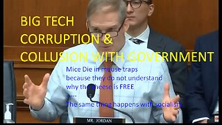 Jim Jordan - House hearings on Big tech colluding with gov't to censor Conservative voices