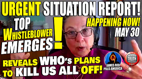 Situation Report! Top Whistleblower Emerges, Reveals Nefarious Plans The Who Has For Us!