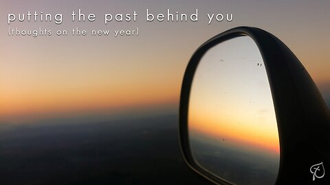 Putting Your Past Behind You | 2023 New Year's Eve Service