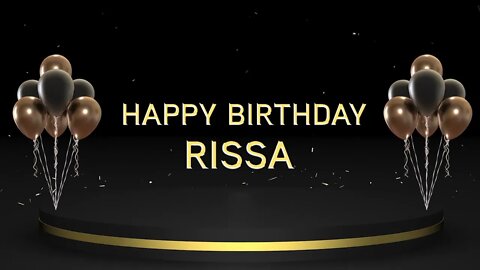 Wish you a very Happy Birthday Rissa