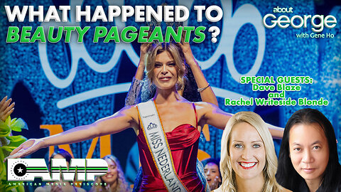 What Happened to Beauty Pageants? | About GEORGE with Gene Ho Ep. 188