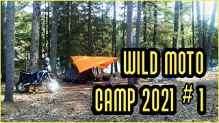 First Wild Moto Camp of 2021