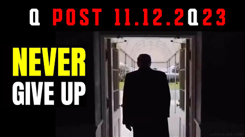 Q Post 11.12.2Q23 > NEVER GIVE UP.