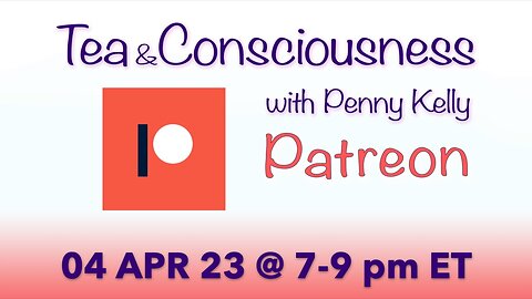 [04 APR 2023] 🍎 Tea & Consciousness with Penny Kelly