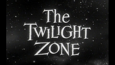 The Twilight Zone: What You Need